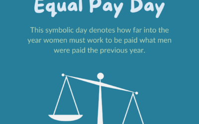 Equal Pay Day:  Why it Matters and What You Can Do About It